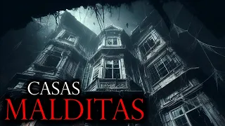 CASAS MALDITAS Y SUS MALDICIONES | HISTORIAS DE TERROR Y RELATOS DE HORROR DE CASAS EMBRUJADAS