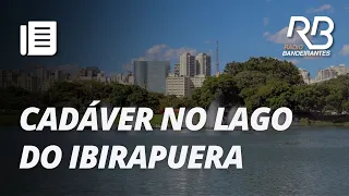 Corpo encontrado no lago do Parque Ibirapuera passará por perícia I Manhã Bandeirantes
