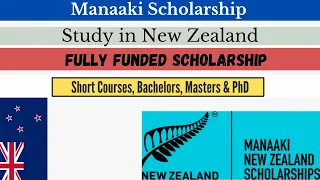 Manaaki Scholarship/ Study in New Zealand/ Fully Funded Scholarship/ How to Apply/ Detailed Video