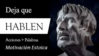 DEJA que HABLEN (Motivación Estoica de Epicteto y Séneca para LIDIAR con las CRÍTICAS y ACTUAR)