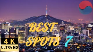 MUST-VISIT PLACES TOP 7 IN SEOUL, S. KOREA /  BEST SITES 7 FOR FOREIGN TRAVELERS