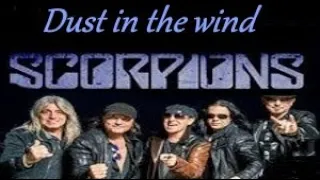 Scorpions - Dust In The Wind (English lyrics/Magyar felirat)