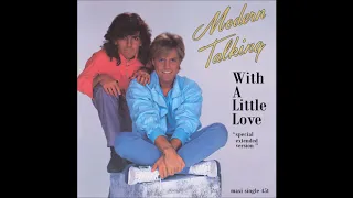 Modern Talking - 1985 - With A Little Love - UK 12'' Version