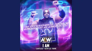 I Am (Limitless Keith Lee Theme)