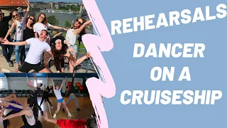 REHEARSALS FOR A DANCER ON A CRUISE SHIP | Budapest | DAY IN THE LIFE | FOOD | CHALLENGING part 1