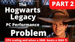 Hogwarts Legacy PC CPU Performance- How bad is it?