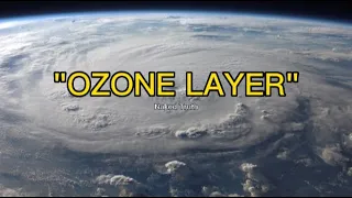 The Ozone Layer Depletion Crisis: What You Need to Know
