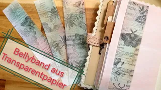 Bellyband aus Transparentpapier fürs JUNK JOURNAL! Wir stempeln ein Masterboard! schweizer deutsch