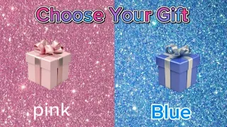 Choose Your Gift 🎁| 2 gift box challenge Blue 💙 VS Pink 💗|Gifts Boxs 🎁🥰|| Choose one😍✨|