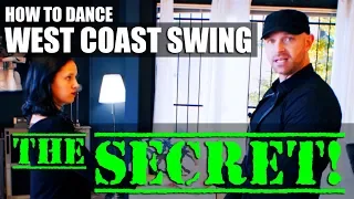 HOW TO DANCE WEST COAST SWING! The secret no one is telling you