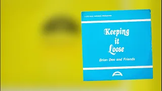 [AMPHONIC MUSIC LTD] AMPS 1012 - Brian Dee & Friends - Keeping It Loose