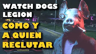 WATCH DOGS LEGION - Como Reclutar