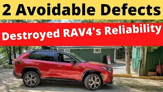 How 2 Avoidable Defects Destroyed the Toyota RAV4's Reliability Rating