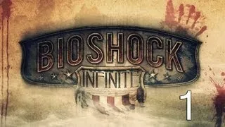 Прохождение Bioshock Infinite -  Колумбия (№1)