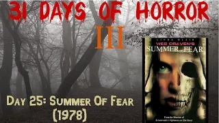 Day 25: Summer Of Fear (1978) | 31 Day's Of Horror III