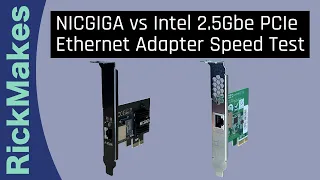 NICGIGA vs Intel 2.5Gbe PCIe Ethernet Adapter Speed Test