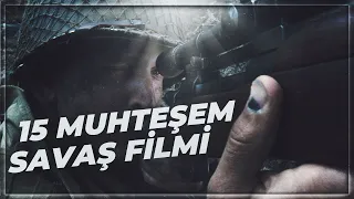 15 Muhteşem Savaş Filmi Tavsiyesi (Spoilersız)