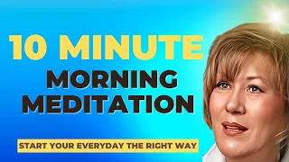 Abraham Hicks - 10 Minute Morning Meditation, To Have A Really Good Day