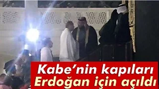 Kabe'nin Kapıları Erdoğan İçin Açıldı