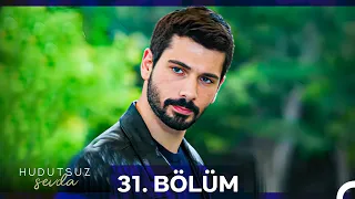 Hudutsuz Sevda 31. Bölüm