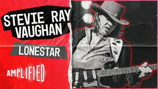 Stevie Ray Vaughan - 1984-1989: Lonestar | Amplified