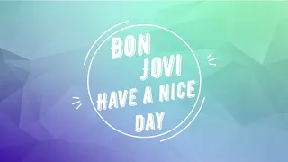 Bon Jovi - Have a Nice Day (Rock In Rio 2019)