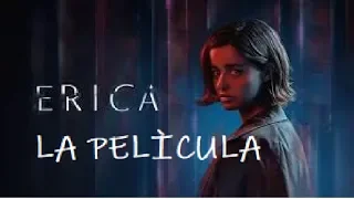 Erica español latino - película completa