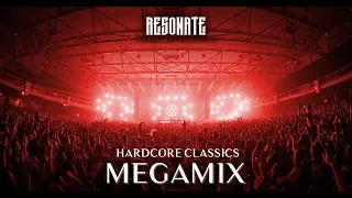 Resonate - Hardcore Classics (Ultimate Megamix)