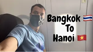 Flying Bangkok,Thailand 🇹🇭  TO Hanoi,Vietnam 🇻🇳