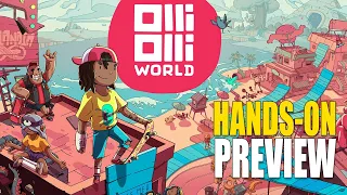 OlliOlli World Hands-On Preview - is this 2021's best skateboarding game?