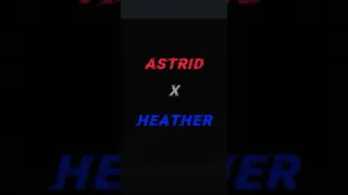 Astrid X Heather mini edit