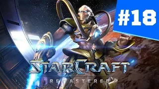 StarCraft Remastered Часть 18 - Прохождение Кампании Протоссы