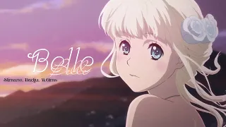 ❀ AMV Nightcore/Lyrics~Belle {Slimane, Dadju, M.Gims}