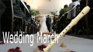 Wedding March - bad flute recorder