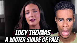 FIRST TIME HEARING | Lucy Thomas - A Whiter Shade Of Pale