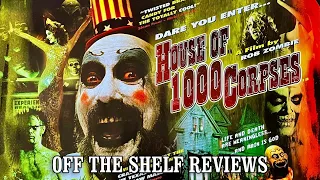 House of 1000 Corpses Review - Off The Shelf Reviews