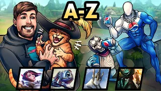 A-Z ACTUAL FUN CHAMPS FOR ONCE (EXCLUDING GALIO)