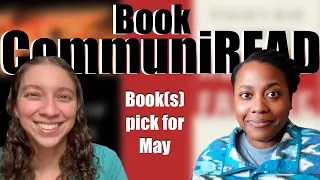 Book CommuniREAD: Are we reading TWO books in May?! [CC]