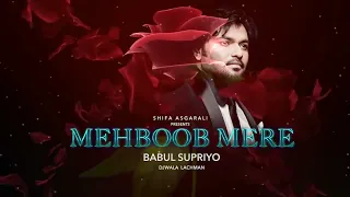 Mehboob Mere | Babul Supriyo Shifa Asgarali Subscribe Free Click 🔔