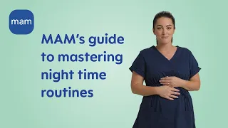 AD | Mastering the Night time routine with MAM