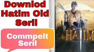 Hatim Seril Downlod Hd Old | Indan Serils Downlod Hd 2020