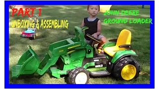 Part 1: Unboxing/Assembling Peg Perego John Deere Tractor/Ground Loader