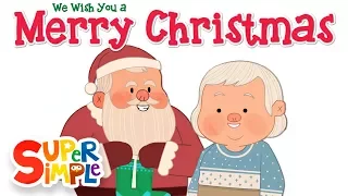 We Wish You A Merry Christmas | Super Simple Songs