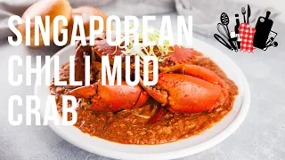 Singaporean Chilli Mud Crab | Everyday Gourmet S10 Ep12