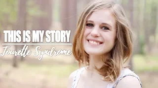 This Is My Story - Tourette Syndrome