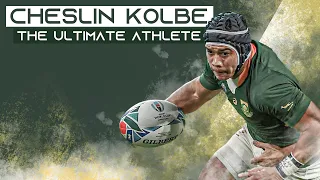 The Ultimate Athlete | Is Cheslin Kolbe The Best Rugby Player In The World?