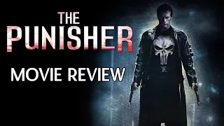 The Punisher (2004) Movie Review