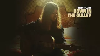 Brent Cobb – Down In The Gulley [Official Audio]