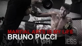 Martial Arts Is My Life: BJJ World Champion Bruno Pucci