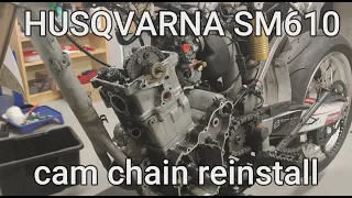 Husqvarna Supermoto: cam chain replacement